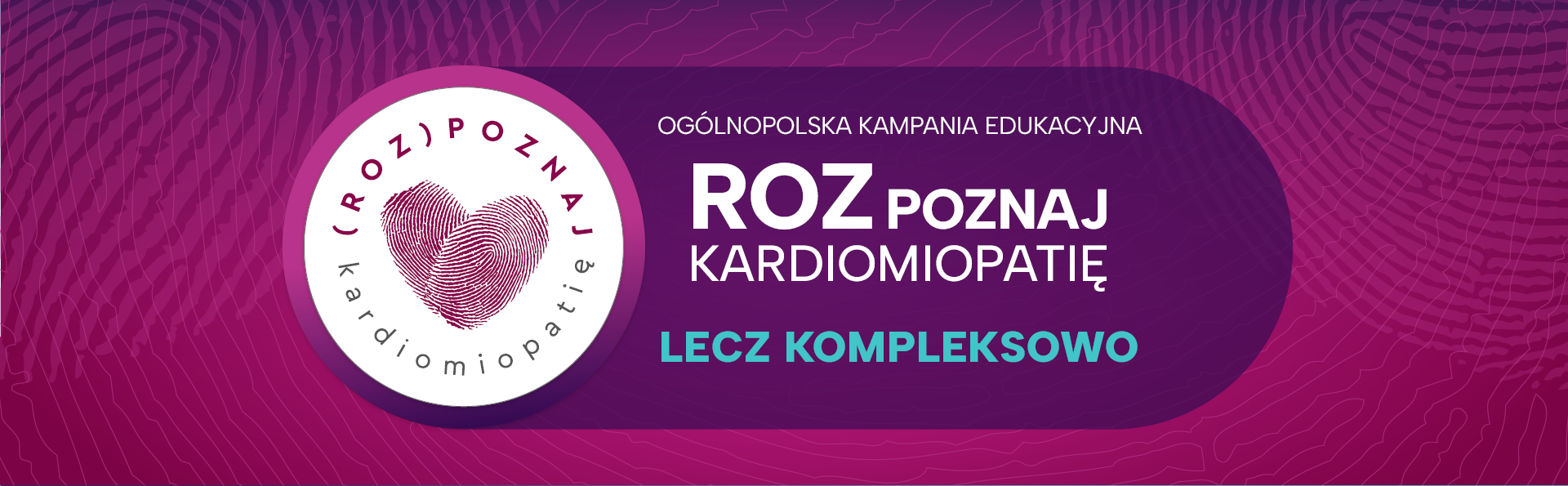 ROZpoznaj kardiomiopatię – lecz kompleksowo